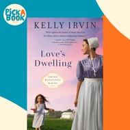 [100% Original Books] - Love's Dwelling by Kelly Irvin (UK edition, paperback)