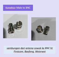 Konektor Male to BNC conector sambungan dari antena laki cowok ke BNC ht Firstcom Baofeng Weierwei murah connektor READY