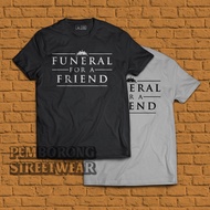 190gsm READY STOCK T-Shirt Band FUNERAL FOR A FRIEND