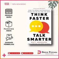Think Faster, Talk Smarter by Matt Abrahams