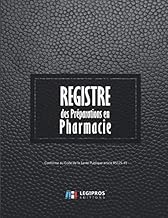 Registre des Préparations en Pharmacie: v1-1 Conforme au Code de la Santé Publique article R5125-45 