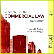 ◱ Aquino + Sundiang (2022) - Commercial Law, Reviewer on - by Timoteo and Dean Jose