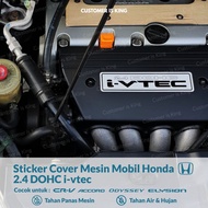 MESIN Sticker Sticker 2.4 2.0 DOHC i-VTEC Engine Cover Accessories CRV Accord Odyssey Elysion Honda