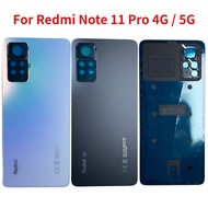 กระจกหลังแบบดั้งเดิมสำหรับ Xiaomi Redmi Note 11 Pro 4G 5G อะไหล่เคสปลอกหุ้มช่องหลังฝาหลังปิดโทรศัพท์พร้อมเลนส์กล้องถ่ายรูป