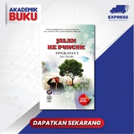 AKADEMIK BUKU DBP BUKU TEKS NOVEL KOMPONEN SASTERA JALAN KE PUNCAK TINGKATAN 2 9789834903657