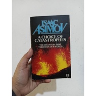A Choice of Catastrophes by Isaac Asimov( Paperback Preloved)