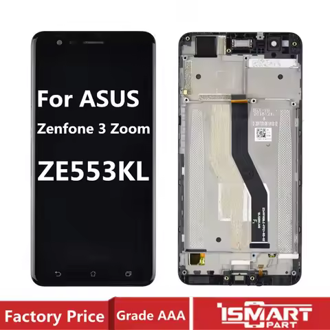 For Asus Zenfone 3 Zoom ZE553KL Z01HDA LCD Display Touch Screen Digitizer Assembly LCD With Frame Re