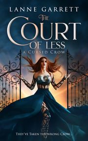 The Court of Less Lanne Garrett