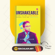 Unshakeable: How To Be Confident When You're Nervous By Aiman Azlan