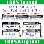 A1395 A1416 A1458ลอจิกบอร์ดสำหรับไอแพด2 3 4มาเธอร์บอร์ด A1432 A1489 A1599 A1538สำหรับเมนบอร์ด Ipad M
