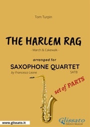 The Harlem Rag - Saxophone Quartet set of PARTS Francesco Leone