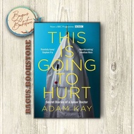 This Is Going to Hurt - Adam Kay