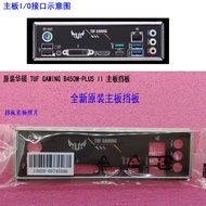 Original Asus TUF GAMING B450M-PLUS II (2nd Generation) Motherboard Baffle End Unpacked Brand New