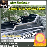 FORCE 4WD F25 4X4 ROLL BAR SPORT BAR BELAKANG RANGER Hilux D-max Mitsubishi Triton Nissan Navara MATT BLACK