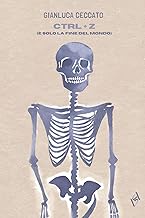 CTRL + Z: (è solo la fine del mondo) (Italian Edition)