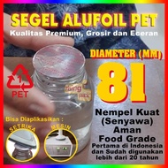 Ready Segel Aluminium Foil Tuk Botol Pet Diameter 80 Mm