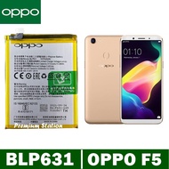 แบตเตอร์รี่ Battery Oppo F5 Battery BLP631 สินค้าเป็นของแท้100% สินค้าของแท้ ออริจินอล สินค้าแท้ศูนย