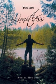 You Are Limitless Russel Huggon