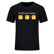 Men's Cotton T-shirt Funny Ill Else Fails Ctrl Alt Del Tech Support Geek T Shirts Men Joke Gift Mens