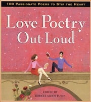 Love Poetry Out Loud Robert Alden Rubin