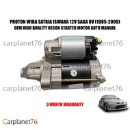 PROTON WIRA SATRIA ISWARA 12V 8V AUTO MANUAL 1.3 1.5 1985-2009 STARTER MOTOR RECON 3 MONTH WARRANTY