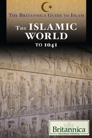 The Islamic World from Prehistory to 1041 Ariana Wolff