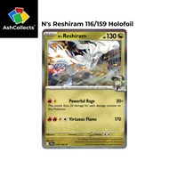 N's Reshiram 116/159 Holofoil - Pokemon Journey Together (AshCollects)