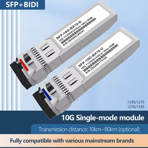 10G SFP+ BIDI 10~80km 1270nm 1330nm SMF LC Optical Transceiver Module Compatible with Cisco Mikrotik