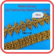 Metallic Gold Lace/ Renda Warna Emas/ Lace Tradisional Baju Kadazan Dusun Sabah