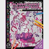 Nurple: The Weirdest colouring book in the universe #6: by The Doodle Monkey Authored by Mr Peter Jarvis