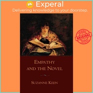 Empathy and the Novel by Suzanne Keen (UK edition, hardcover)