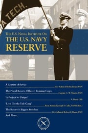 The U.S. Naval Institute on the U.S. Navy Reserve Thomas J Cutler