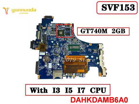 DAHKDAMB6A0 FOR SONY SVF153 Laptop motherboard With CPU I3 I5 I7 GT740M 2GB 100% tested good