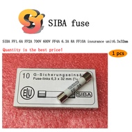 SIBA Fuse FF1.6A FF2A 700V 600V 6.3x32mm FF4A 6.3A 8A FF10A Fuse