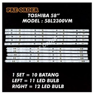 58L2300VM TOSHIBA 58" LED TV BACKLIGHT(LAMPU TV) TOSHIBA 58 INCH LED TV 58L2300