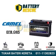 [Installation Available] Q85 | 120D23L | Camel EFB Car Battery Bateri Kereta | X70 Golf Ford Ranger 