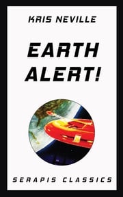 Earth Alert! Kris Neville