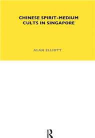31108.Chinese Spirit-Medium Cults in Singapore：Second Edition