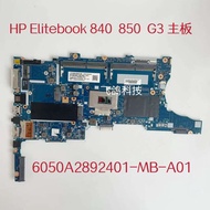 For HP Elitebook 840 850 G3 Motherboard I5 I7 CPU 6050A2892401 Mumot5-Cb