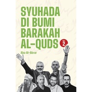 Syuhada di Bumi Barakah Al-Quds Siri 2 | Abu Al-Abrar (Ilhambooks)