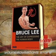 Bruce Lee: The Art of Expressions the Human Body Bruce Lee,