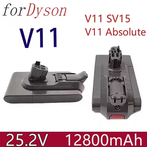 100% Original 25.2V 12800Ah V11 Absolute SV15 Battery Lpega Suitable For Dyson Vacuum Cleaner V11 Ty