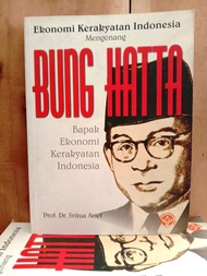 Ekonomi Kerakyatan Indonesia Mengenang Bung Hatta - Sritua Arief - NR