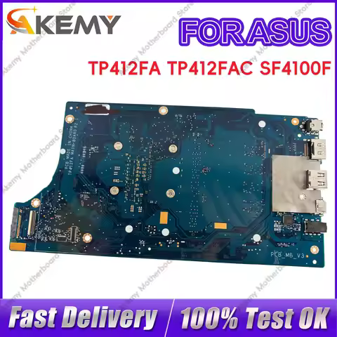 TP412FA TP412FAC Laptop Motherboard For ASUS VivoBook Flip TP412FA SF4100F TP412F Mainboard With I3 