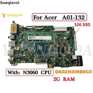 Acer B117-M AO1-132 E3-112 V3-112P Notebook Motherboard DA0ZHXMB6C0