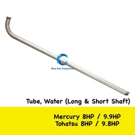 Water Tube (S & L) Tohatsu Mercury 8HP / 9.8HP / 9.9HP Mercury Outboard - 3B2-65100-0 / 3B2-65110-0