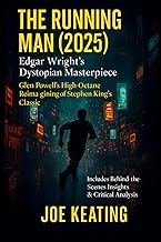 The Running Man (2025): Edgar Wright’s Dystopian Masterpiece | Glen Powell’s High-Octane Reimagining