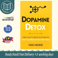 [MyBuku.com] Dopamine Detox : A Short Guide To Eliminate Distractions - Meurisse - 9789670015651 - A