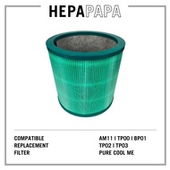 Dyson AM11, TP00, TP01, TP02, TP03, BP01 Compatible Replacement Filter [HEPAPAPA]