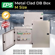 EPS M SIZE METAL CLAD DB ENCLOSURE BOX 2,3,4 ROWS EM2/EM2M/EM3/EM3M/EM4/ EM4M FOR MCCB USE BESI BOX